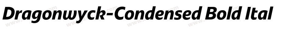 Dragonwyck-Condensed Bold Italic字体转换